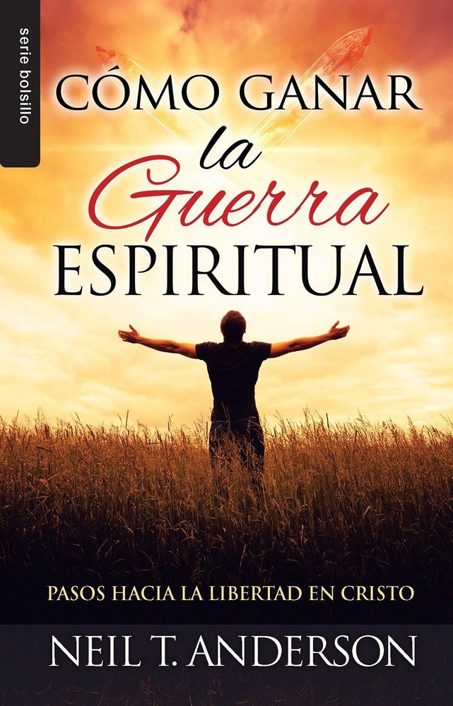 Cómo ganar la guerra espiritual - Serie Favoritos: Pasos hacia la libertad en Cr