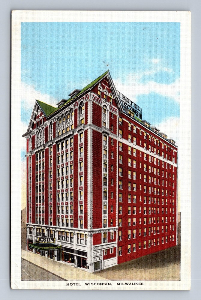 Milwaukee WI-Wisconsin Hotel Wisconsin Vintage Postcard