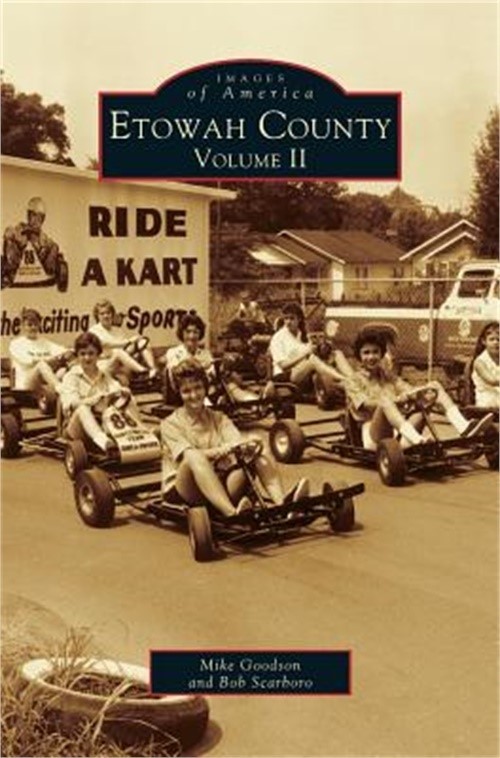 Etowah County: Volume II (Revised) (Hardback or Cased Book)