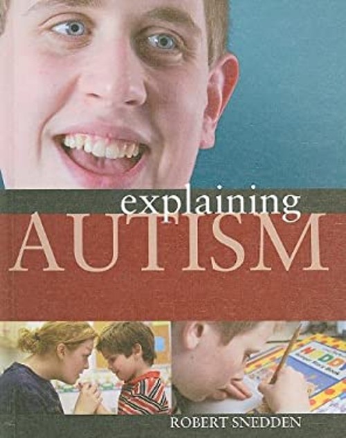 Explaining Autism Hardcover Robert SneddenFree US Delivery | ISBN:1599203073