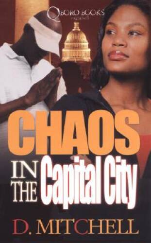 Chaos in The Capital City - Mass Market Paperback By Mitchell, D - GOOD