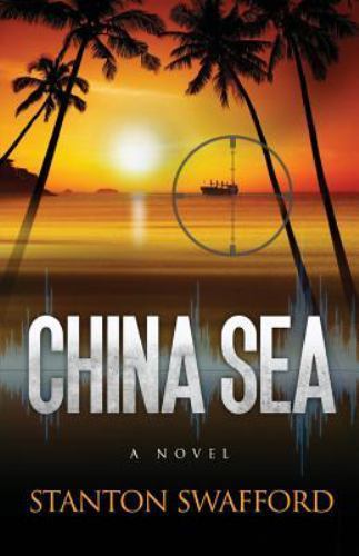 China Sea by Swafford, Stanton, Like New Used, Free shipping in the US