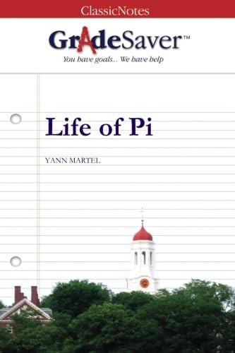 GradeSaver (TM) ClassicNotes Life of Pi: Study Guide