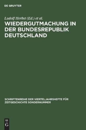 Ludolf Herbst Wiedergutmachung in der Bundesrepublik Deutschland (Hardback)