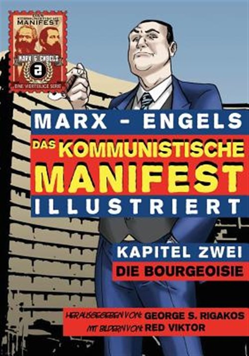 Das Kommunistische Manifest (Illustriert) - Kapitel Zwei: Die Bourgeoisie by ...