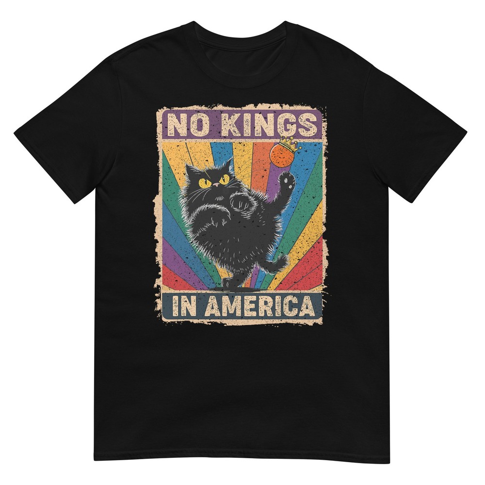 No Kings in America Black Cat Political Anti Trump Protest T-Shirt