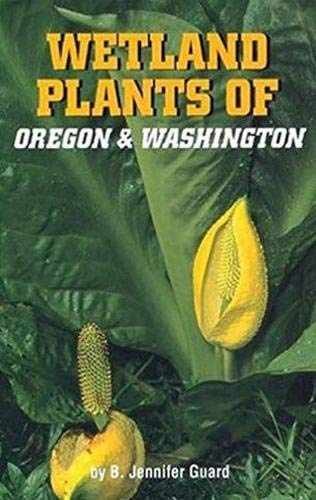 Wetland Plants of Oregon and - Paperback, by Guard B. Jennifer - Very Good