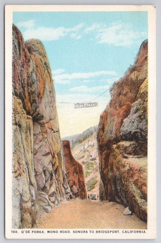 Q'DE PORKA Mono Road Sonora to Bridgeport California Vintage Postcard ED HESS