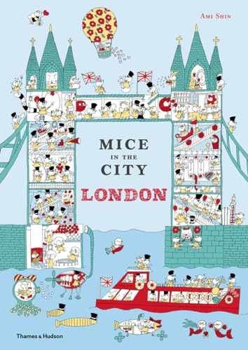 Mice in the City: London - Hardcover, by Shin Ami - Very Good