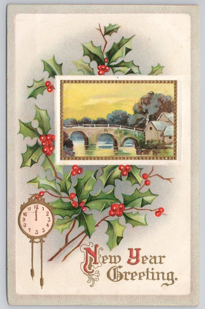 Vintage New Year Greeting Postcard Embossed Holly Bridge Clock Germany 1910s