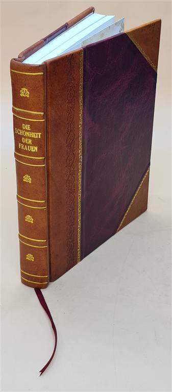 Vintage Leather-Bound Edition Die Schönheit Der Frauen by Paul Hirth