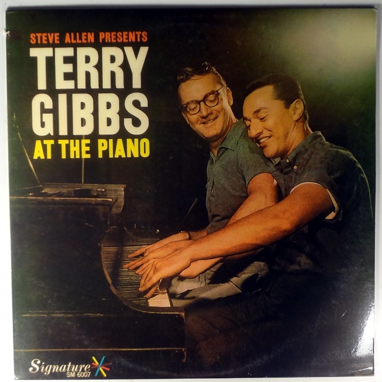 Steve Allen Presents Terry Gibbs At The Piano-Signature Sm 6007-Fresh Sound