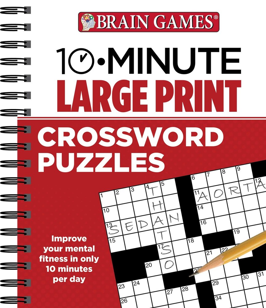 Brain Games - 10 Minute: Large Print Crossword Puzzles (Volume 1) [Spiral-bound]