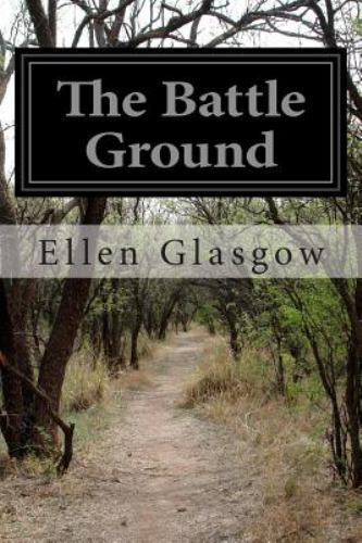 Battle Ground, Paperback by Glasgow, Ellen, Like New Used, Free shipping in t...