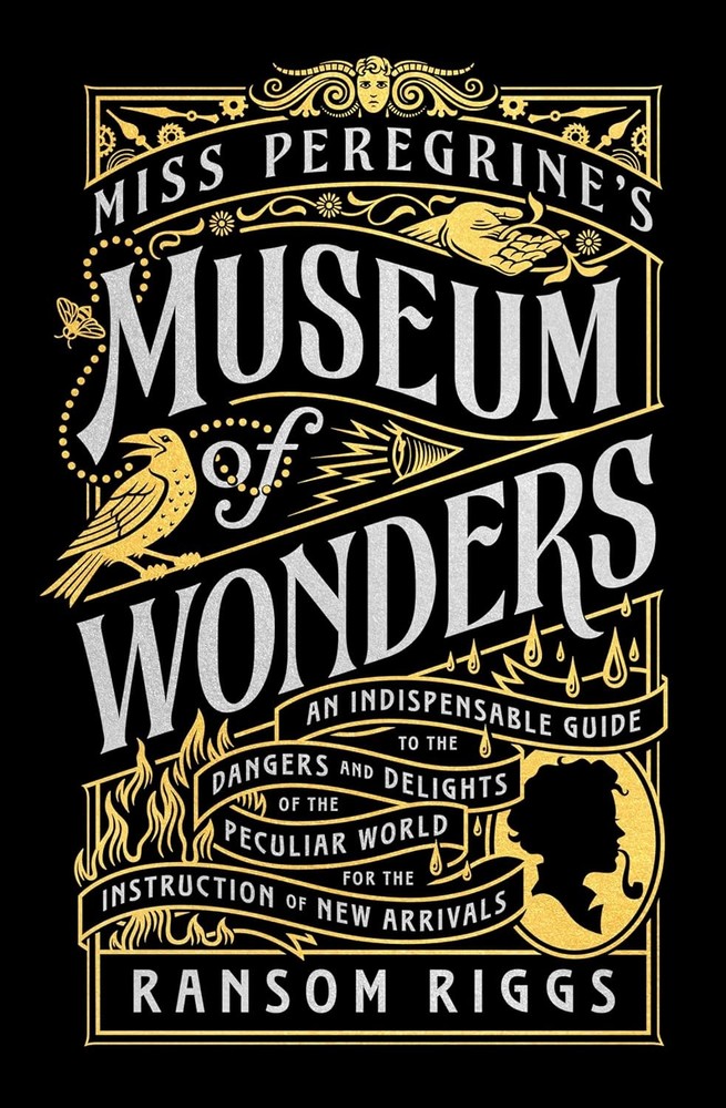 Miss Peregrine's Museum of Wonders by Ransom Riggs - NEW