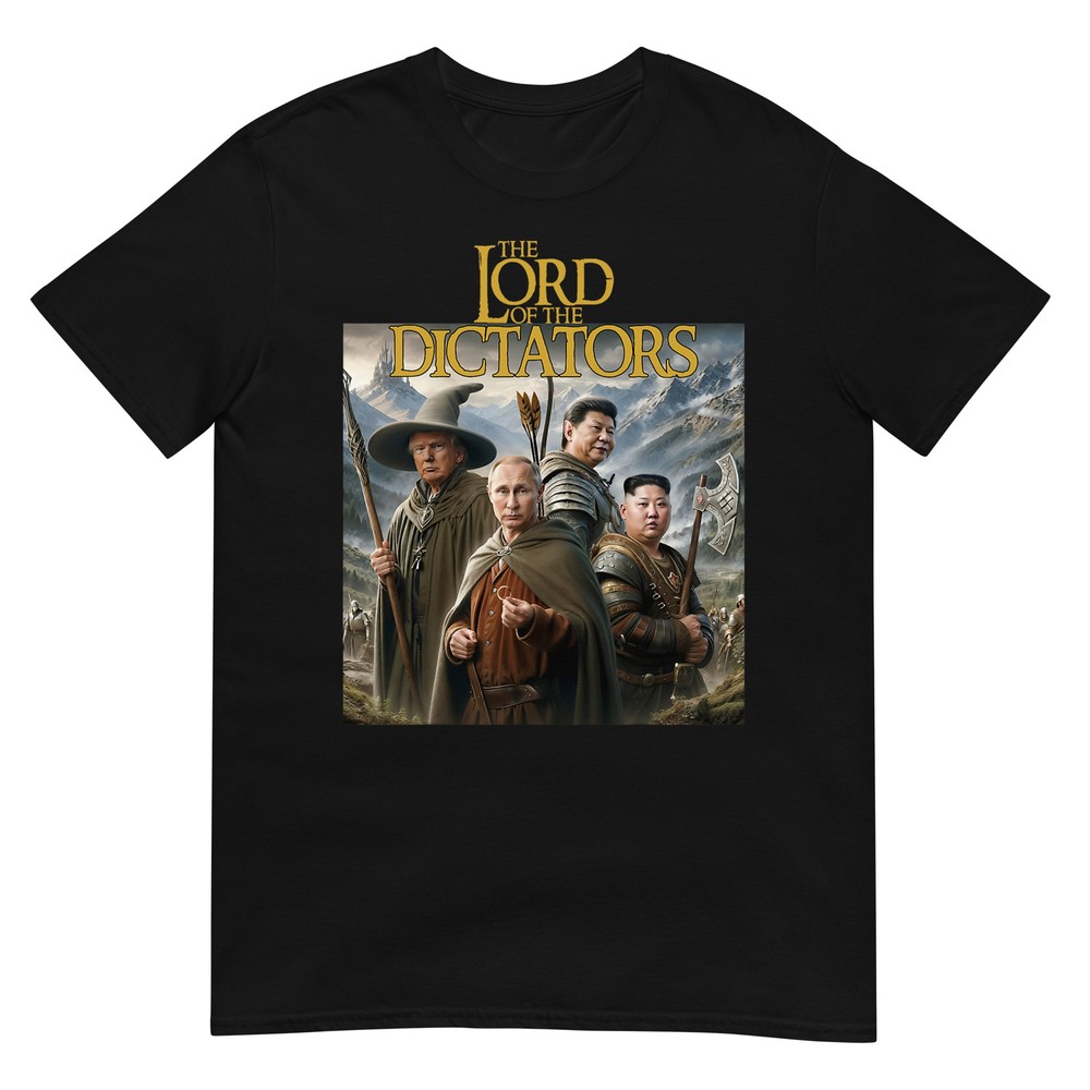 Funny Lord dictators Anti Putin Trump Kim Jong-un Xi Jinping T-Shirt