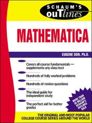 Schaum's Outline of Mathematica by Eugene Don: Used