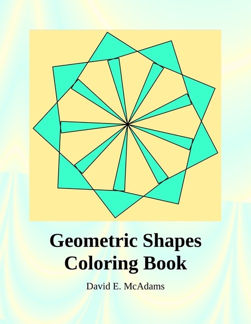 Geometric Shapes Coloring Book: A Fun-Filled Coloring Advent...