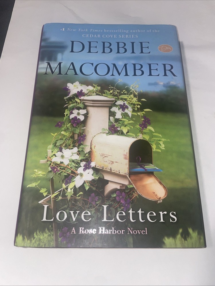 Love Letters: A Rose Harbor Novel - Hardcover By Macomber, Debbie - GOOD 1st ED.