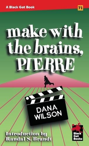 Dana Wilson Make With the Brains, Pierre (Paperback)Another great item from Rarewaves USA | Free delivery!