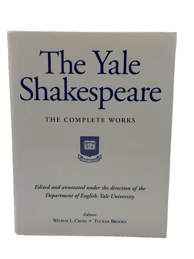 The Yale Shakespeare: The Complete Works (Hardcover Book, 1993)