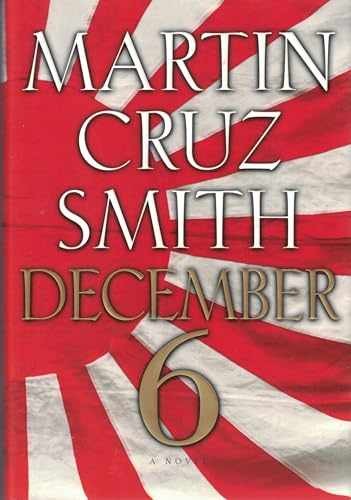 December 6: A Novel - Hardcover, by Smith Martin Cruz - Very Good