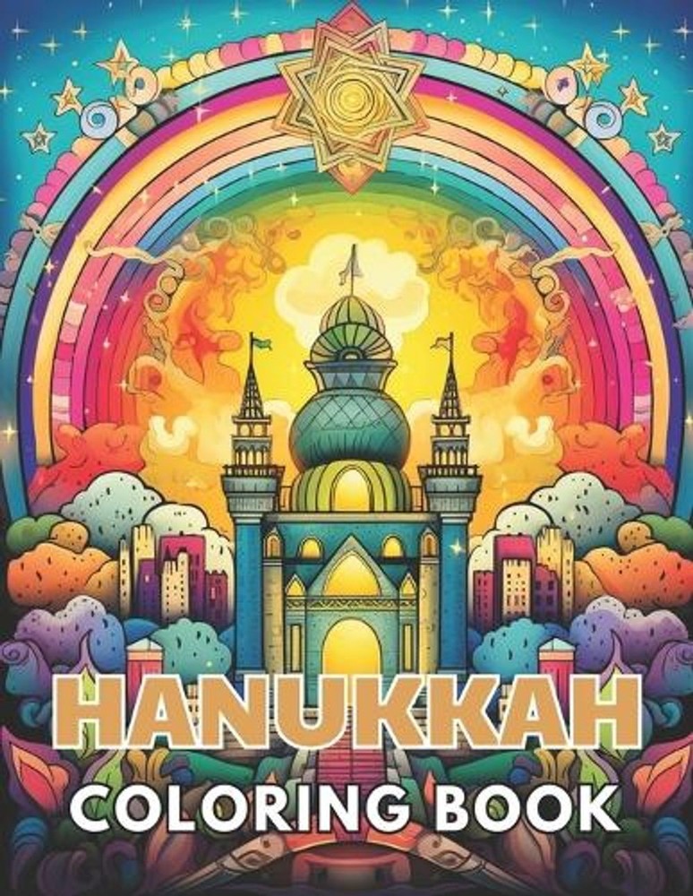 Hanukkah Coloring Book for Adults: New and Exciting Designs Suitable for All Age