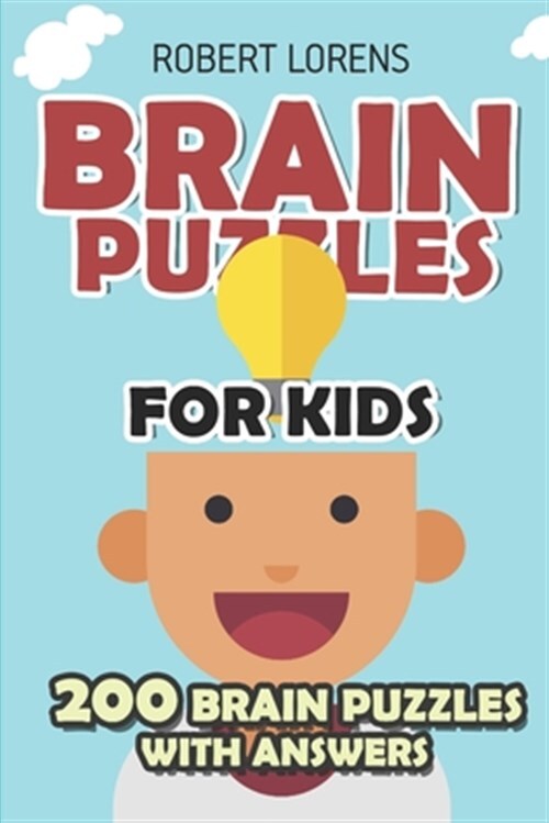 Brain Puzzles for Kids: Minesweeper Puzzles - 200 Brain Puzzles with Answers ...