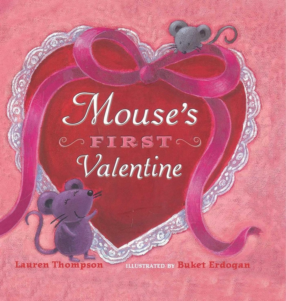 Mouse's First Valentine by Thompson