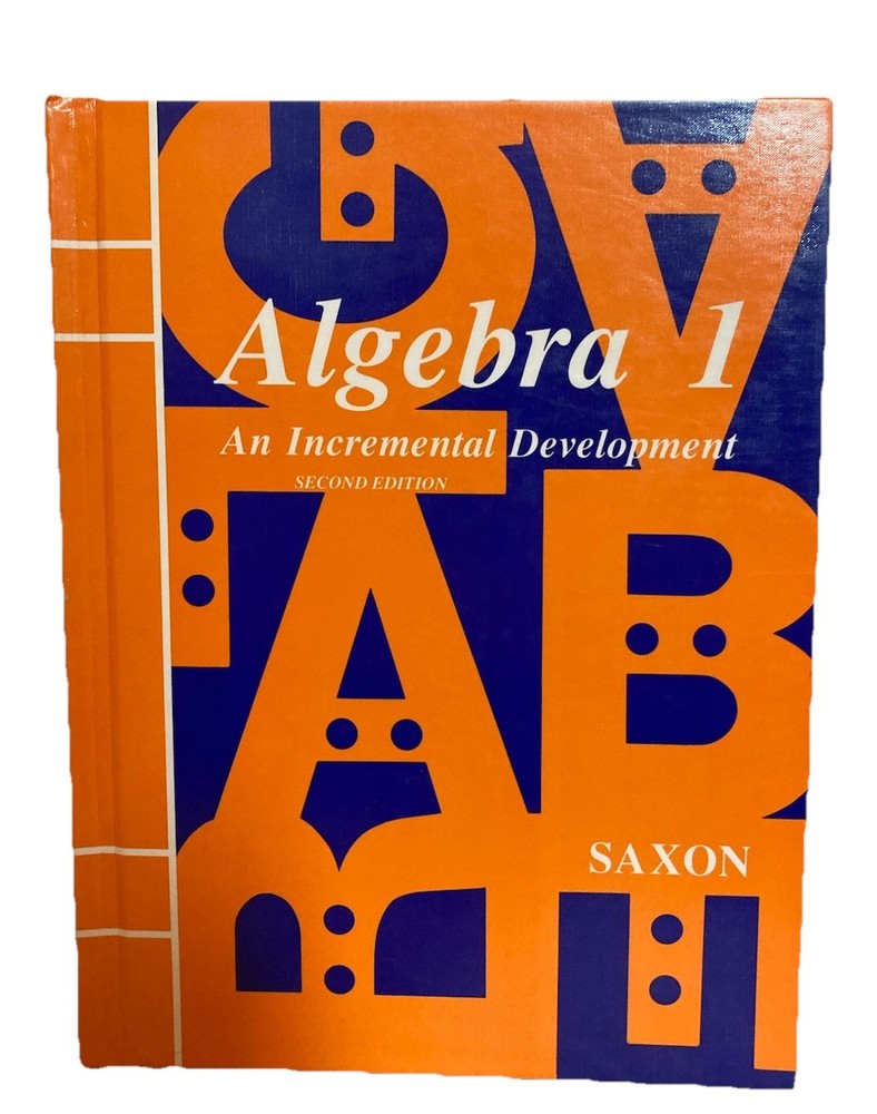 Saxon Math Algebra 1 2nd Edition (HC 1991) by John Saxon - VERY GOOD