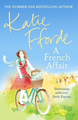 A French Affair by Katie Ffordeby Katie Fforde | PB | Acceptable