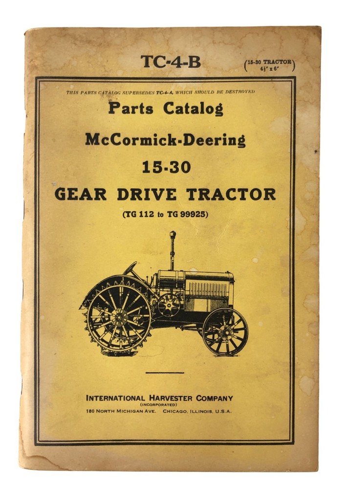 McCormick-Deering 15-30 Gear Drive Tractor Parts Catalog TC-4-B Original