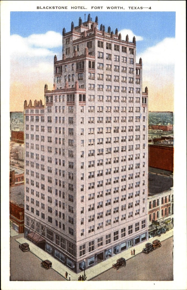 Blackstone Hotel Fort Worth Texas TX ~ 1930s vintage postcard