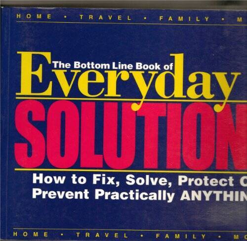 Everyday Solutions(The Bottom Line Book Series) - Paperback - GOOD