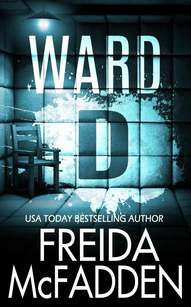 Ward D: A gripping psychological thriller Paperback