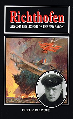 Richthofen: Beyond the Legend of the Red Baron by Kilduff, Peter Hardback BookFREE US DELIVERY | ISBN: 1860199909 | Quality Books