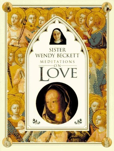 Meditations on Love, Beckett, Sister Wendy