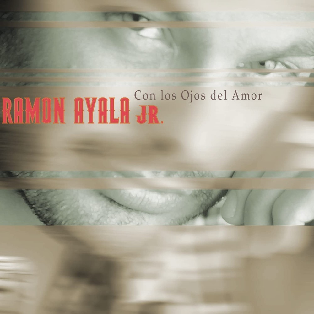 Ramón Ayala Jr., Con Los Ojos Del Amor, audioCD