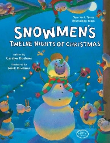 Caralyn Buehner Snowmen's Twelve Nights of Christmas (Board Book)Another great item from Rarewaves USA | Free delivery!