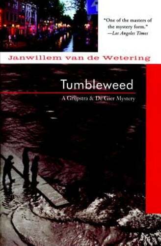 Tumbleweed by Janwillem Van De Wetering: Used