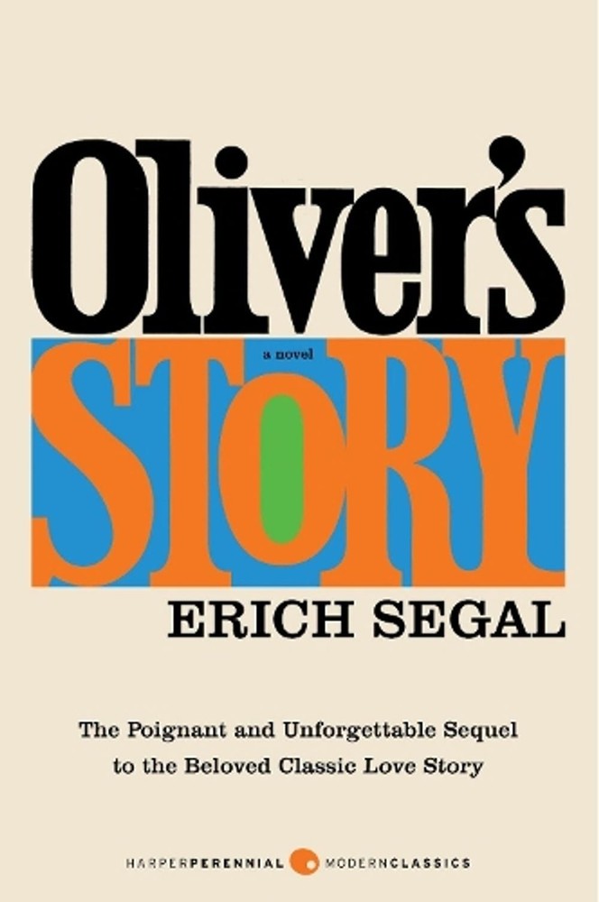 Oliver's Story: A Novel by Erich Segal (English) Paperback Book