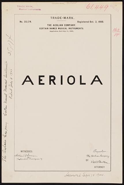[ The Aeolian Company for Aeriola brand Certain Named Musical Instruments]