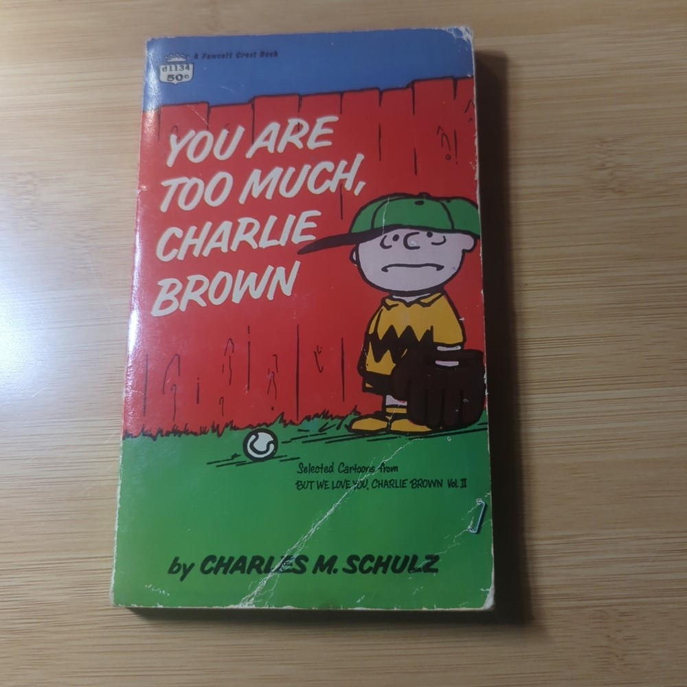 You Are Too Much Charlie Brown By Charles M. Schulz (1969 Paperback)