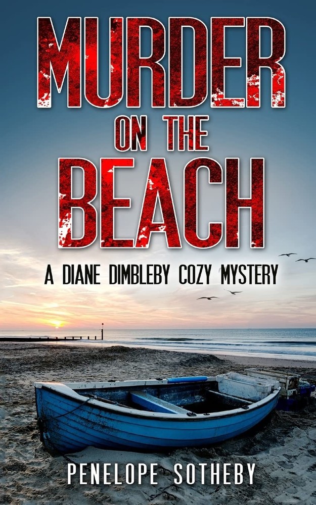 Murder on the Beach: A Diane Dimbleby Cozy Mystery - paperback Sotheby, Pene...