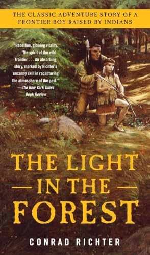 The Light in the Forest - Paperback, by Richter Conrad - Acceptable