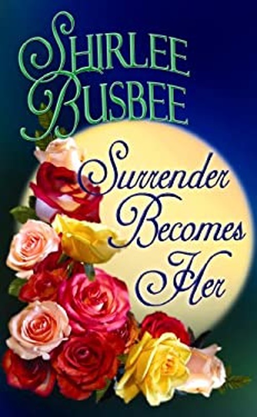 Surrender Becomes Her Library Binding Shirlee BusbeeFree US Delivery | ISBN:1602855404