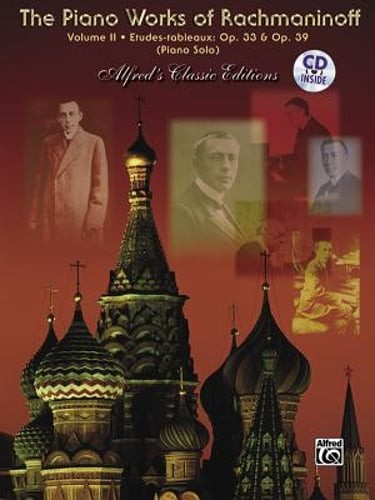 The Piano Works of Rachmaninoff, Vol 2: Etudes Tableaux, Op. 33 and Op. 39, Book