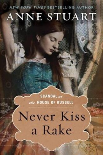 Never Kiss a Rake by Anne Stuart: Used