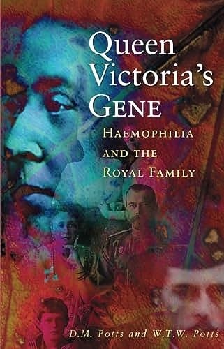 Queen Victoria's Gene: Haemophilia And The Royal Fami... by Potts, D M PaperbackFREE US DELIVERY | ISBN: 0750911999 | Quality Books