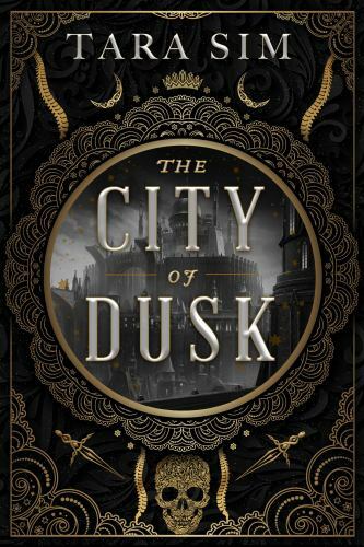 The City of Dusk (The Dark Gods, 1) by Tara Sim (paperback)